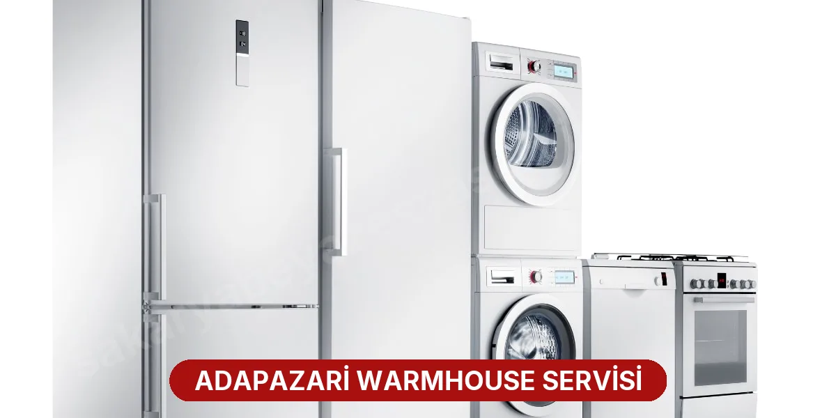 Adapazari Warmhouse Servisi
