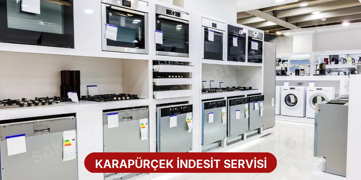 Karapürçek İndesit Servisi
