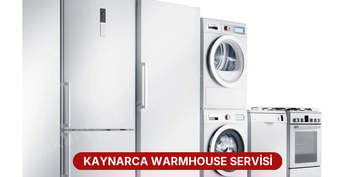 Kaynarca Warmhouse Servisi