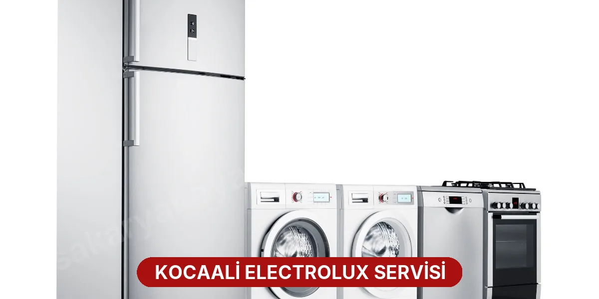 Kocaali Electrolux Servisi