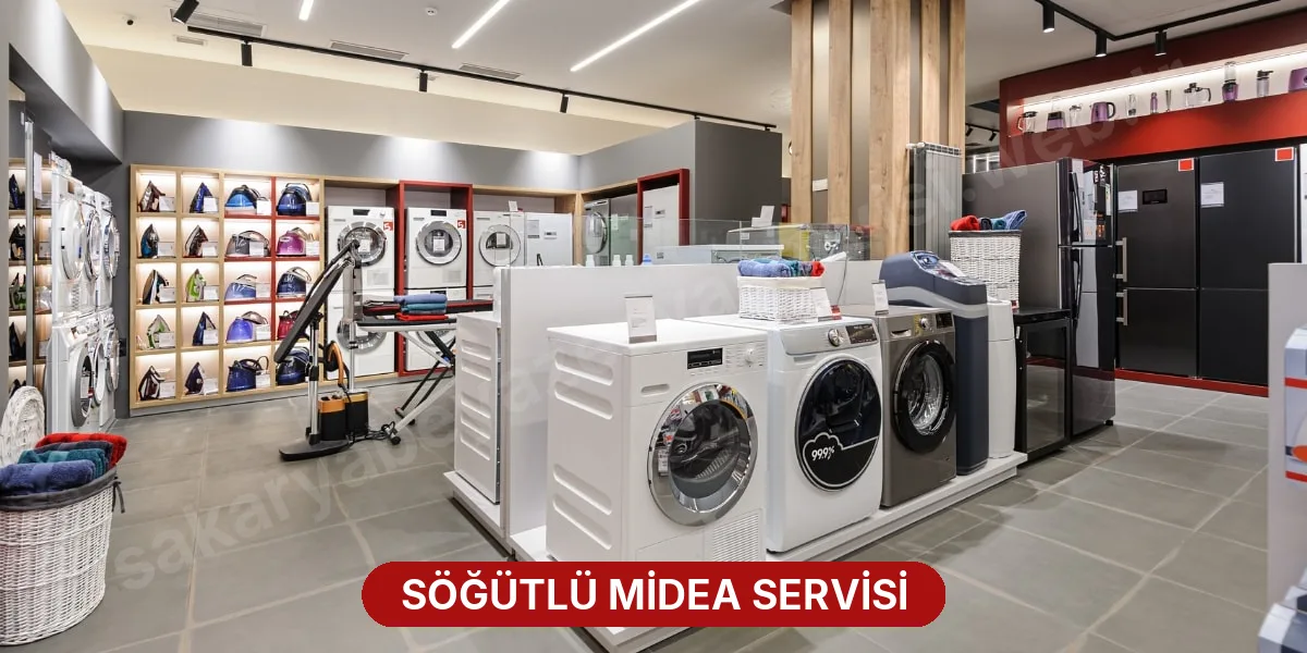 Söğütlü Midea Servisi